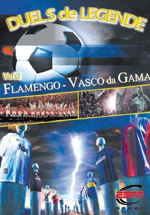 Height of Passion - Vol.2 - Flamengo / Vasco da Gama 2001 official movie poster