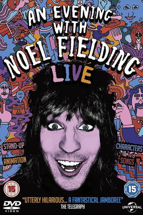 An Evening with Noel Fielding 2015 official movie poster