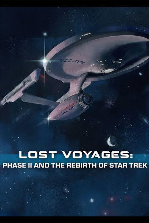 Lost Voyages: Phase II and the Rebirth of Star Trek 2025 official movie poster