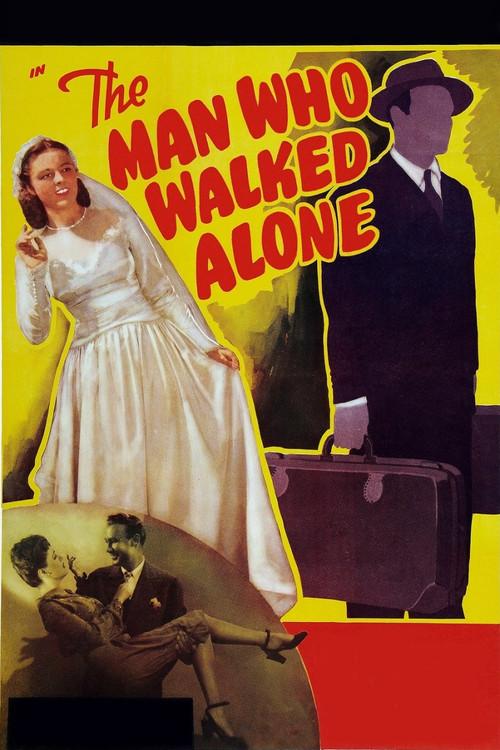 The Man Who Walked Alone 1945 official movie poster