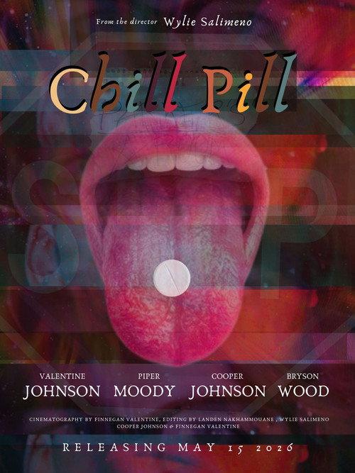 Chill Pill 2026 official movie poster