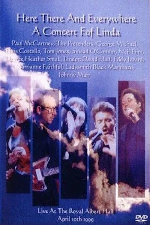 Here, There and Everywhere: A Concert for Linda 1999 official movie poster