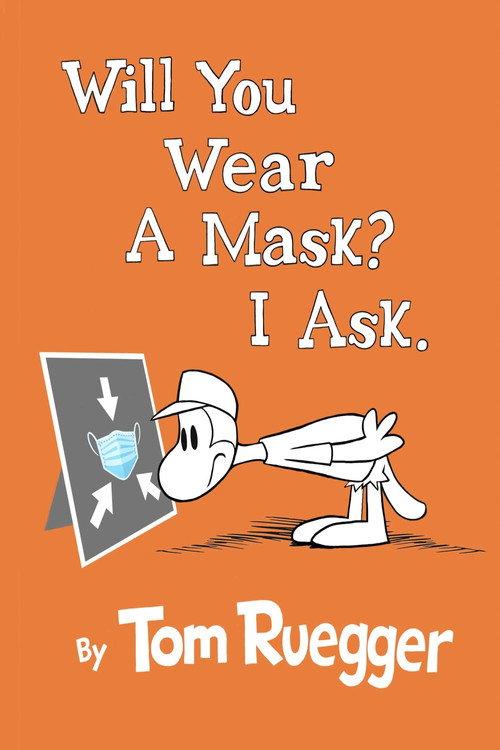 Will You Wear A Mask?  I Ask. 2021 official movie poster