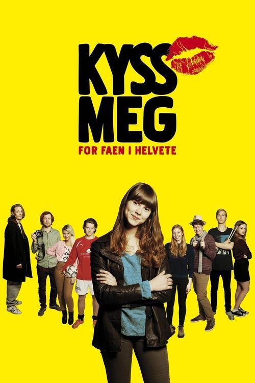 Kiss Me You Fucking Moron 2013 official movie poster