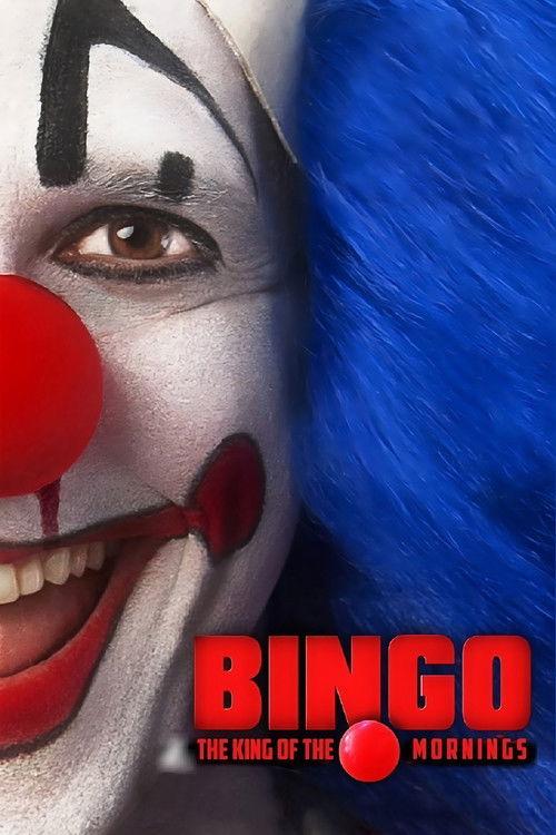 Bingo: The King of the Mornings 2017 official movie poster