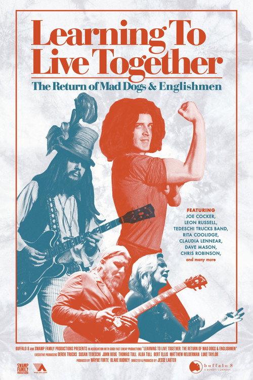Learning to Live Together: The Return of Mad Dogs & Englishmen 2021 official movie poster