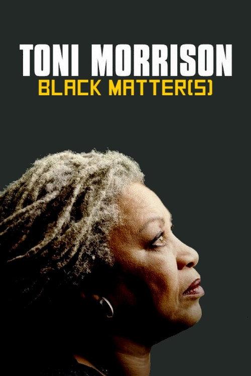 Toni Morrison: Black Matter(s) 2020 official movie poster
