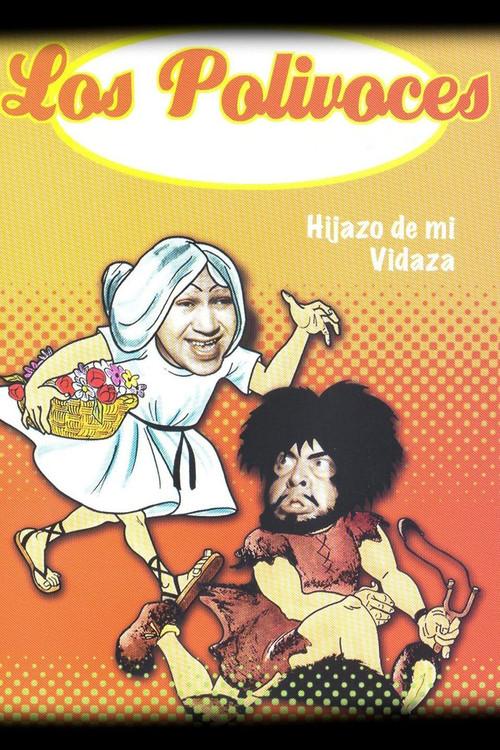 Hijazo de mi vidaza 1972 official movie poster