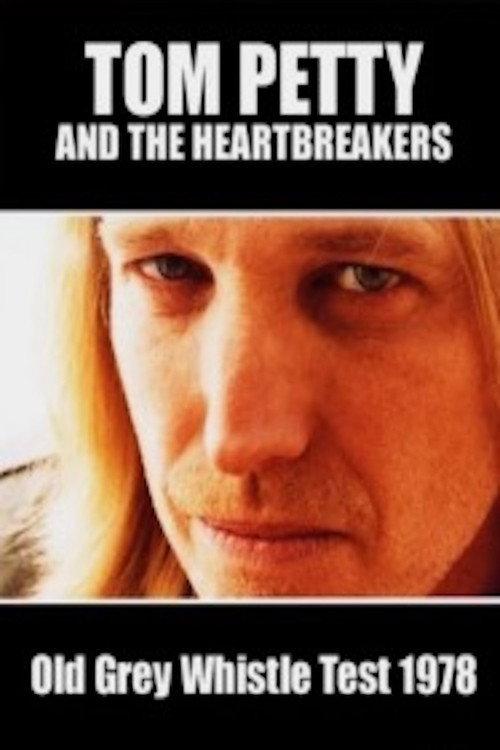 Tom Petty and the Heartbreakers - The Old Grey Whistle Test 1978 official movie poster