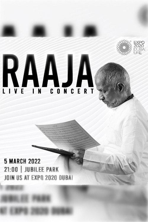 Raaja Live in Concert Expo 2020 Dubai 2022 official movie poster