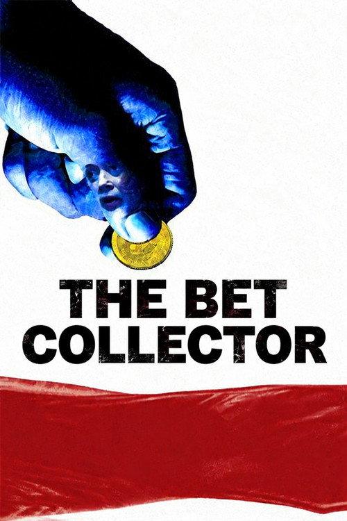 The Bet Collector 2006 official movie poster