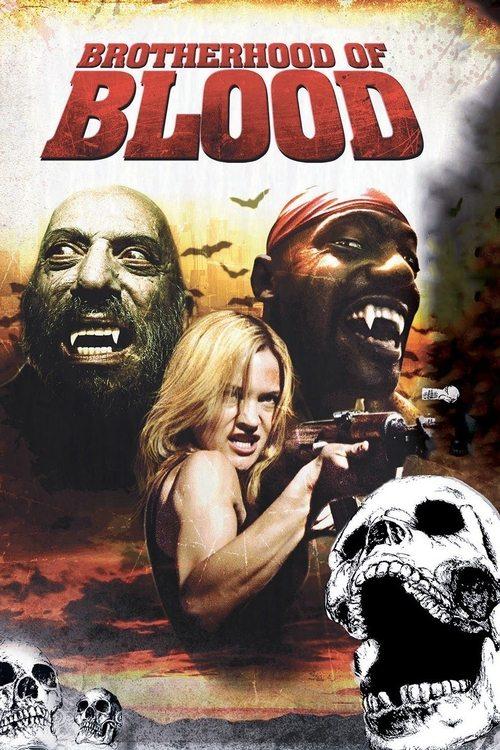 Brotherhood of Blood 2007 official movie poster