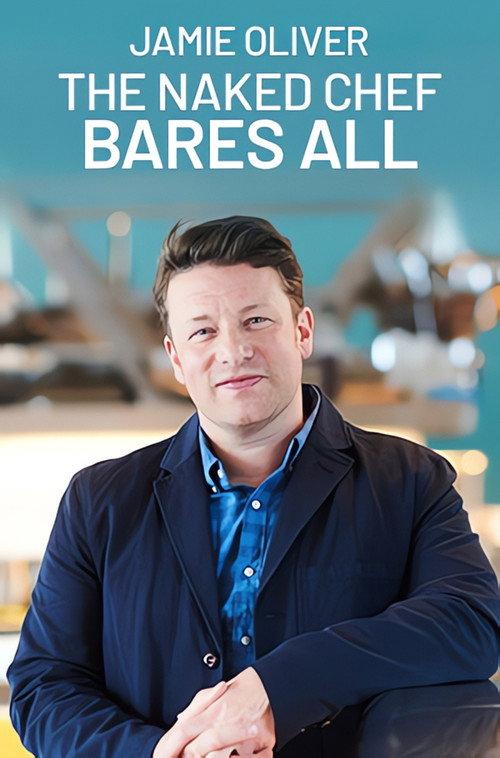 Jamie Oliver: The Naked Chef Bares All 2019 official movie poster