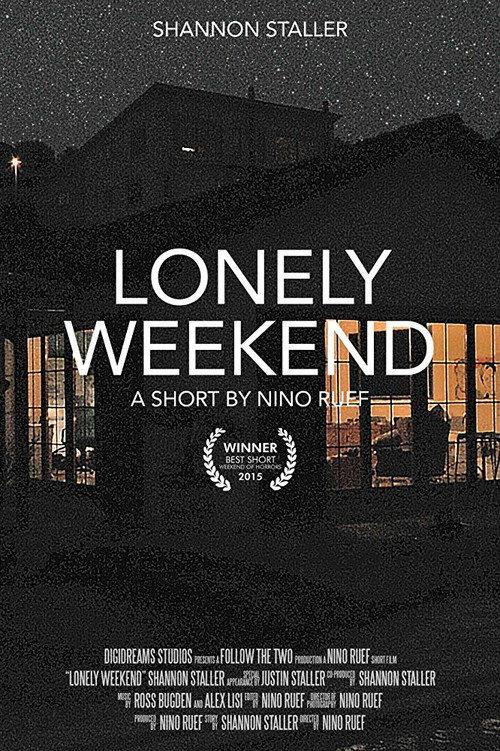 Lonely Weekend 2015 official movie poster