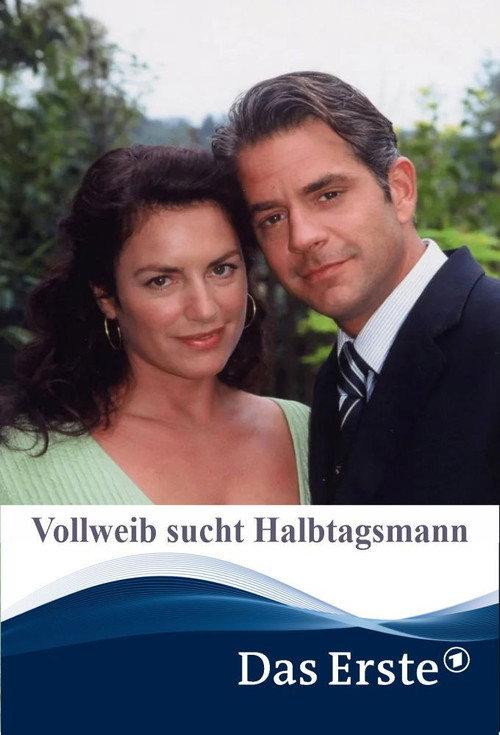 Vollweib sucht Halbtagsmann 2002 official movie poster
