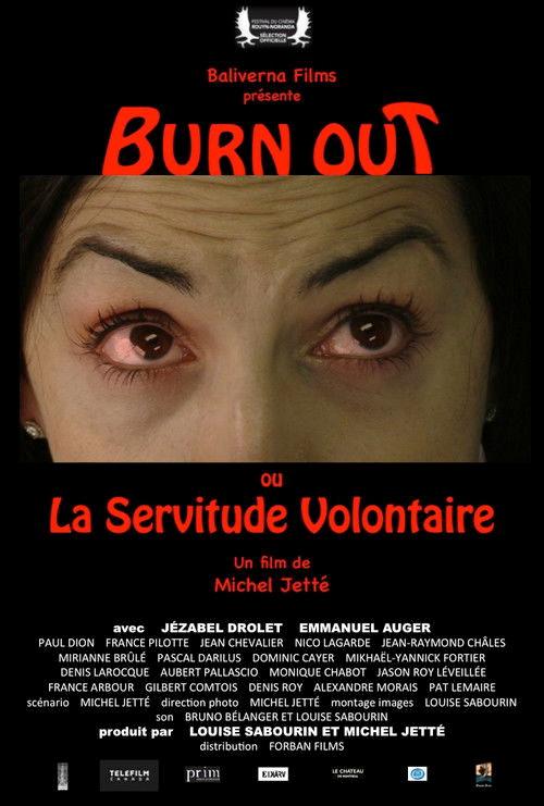 Burn Out ou La Servitude Volontaire 2018 official movie poster