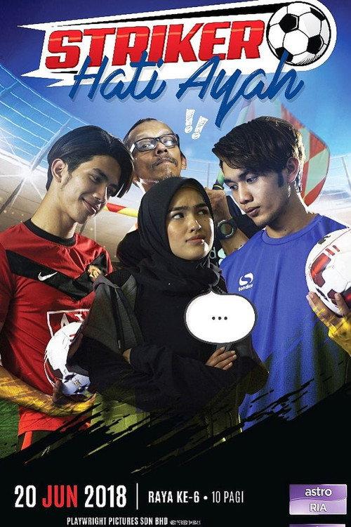 Striker Hati Ayah  official movie poster