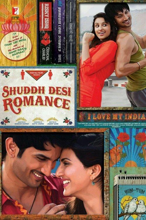 Shuddh Desi Romance 2013 official movie poster