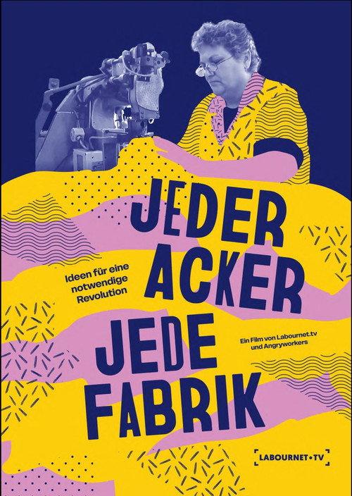 Jeder Acker, jede Fabrik  official movie poster