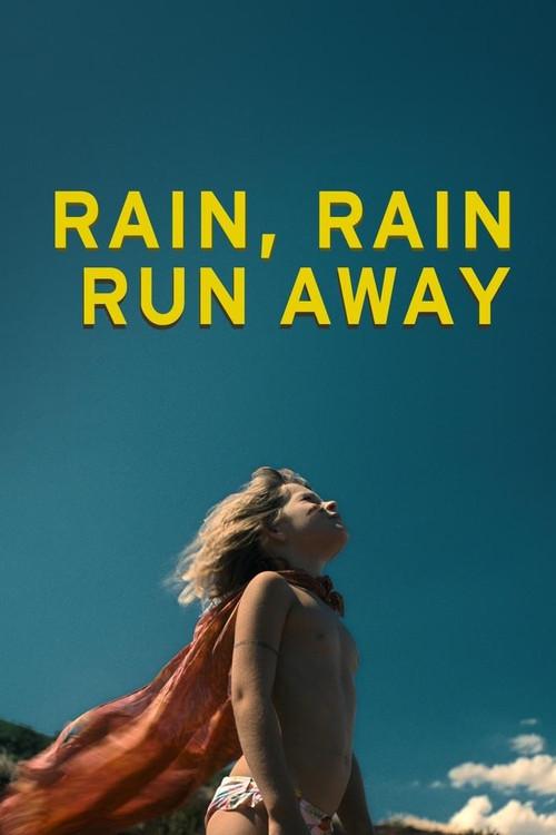 Rain, Rain, Run Away 2019 official movie poster