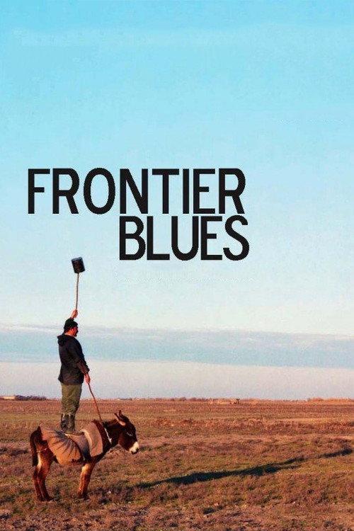 Frontier Blues 2010 official movie poster