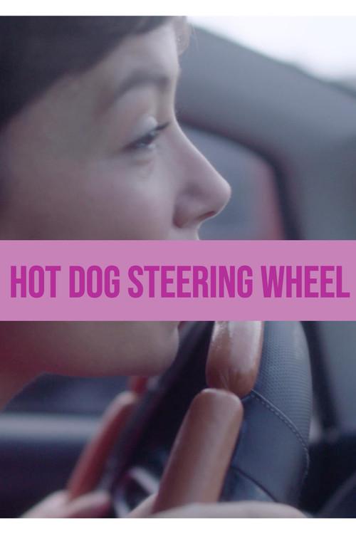 Hot Dog Steering Wheel 2021 official movie poster