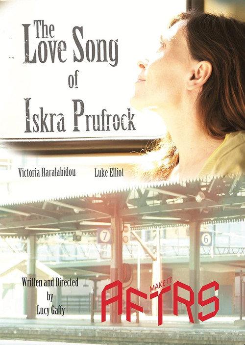 The Love Song of Iskra Prufrock 2010 official movie poster