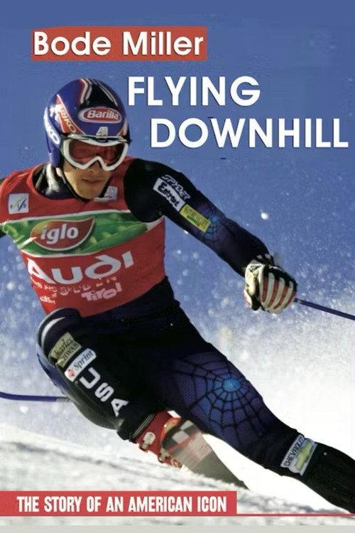 Bode Miller: Flying Downhill  official movie poster
