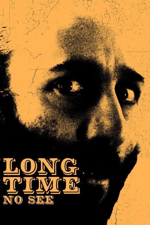 Long Time No See 2025 official movie poster