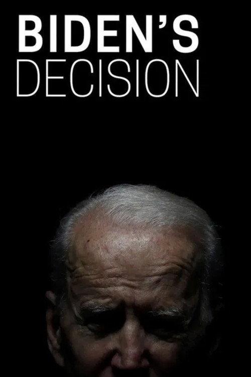 Biden's Decision 2024 official movie poster