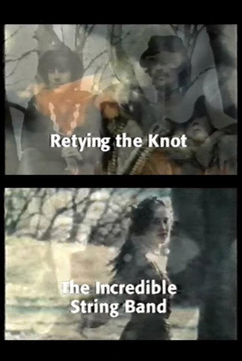 Retying the Knot: The Incredible String Band 1997 official movie poster