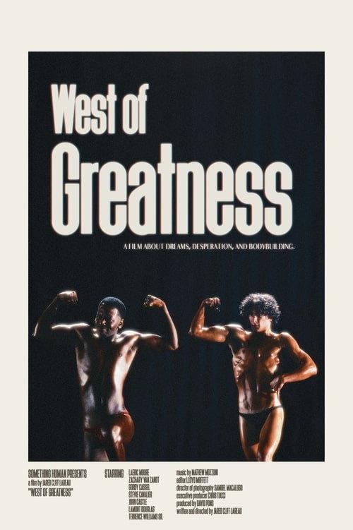 West of Greatness: The Story of the Westwego Muscle Boys 2025 official movie poster