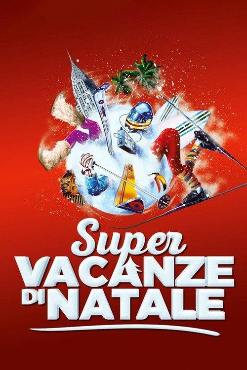 Super vacanze di Natale 2017 official movie poster