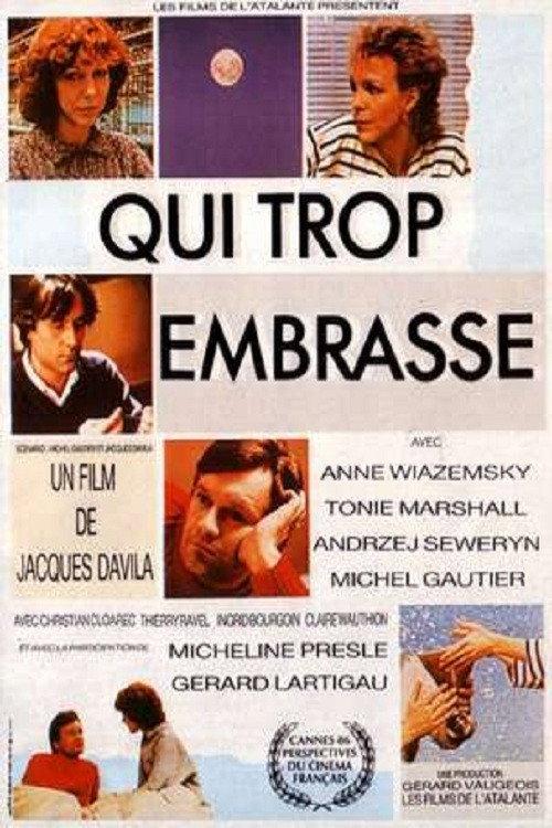 Qui trop embrasse... 1986 official movie poster