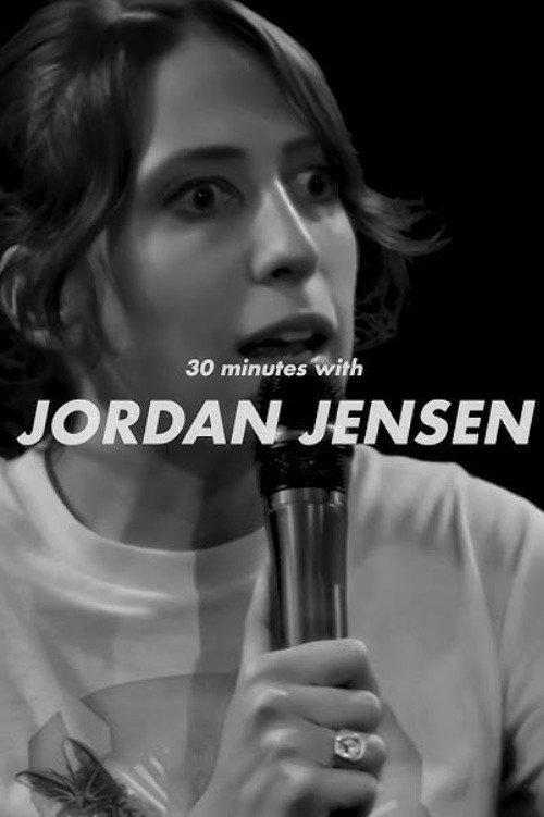 30 Minutes with Jordan Jensen 2023 official movie poster