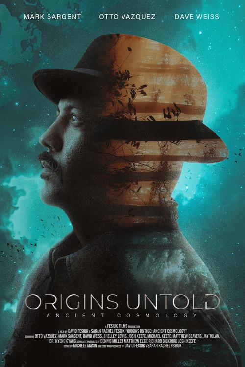 Origins Untold: Ancient Cosmology 2023 official movie poster