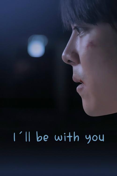 I'll Be With You 2012 official movie poster