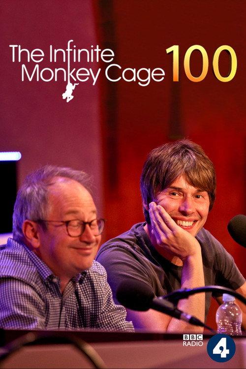 The Infinite Monkey Cage: 100th Episode TV Special 2018 official movie poster