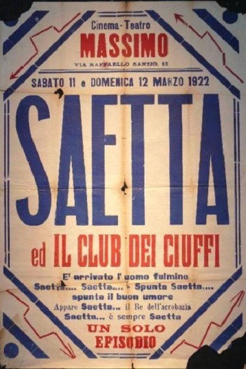 Saetta e il club dei Ciuffi 1921 official movie poster