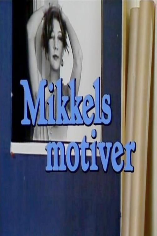 Mikkels motiver 1985 official movie poster