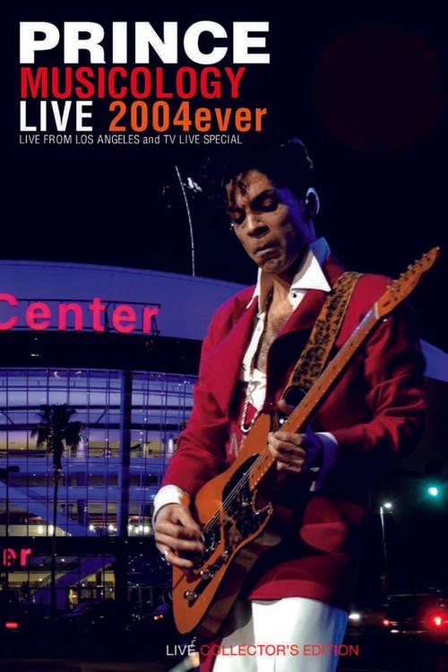 Prince : Musicology Live 2004ever (Live in Los Angeles) 2004 official movie poster