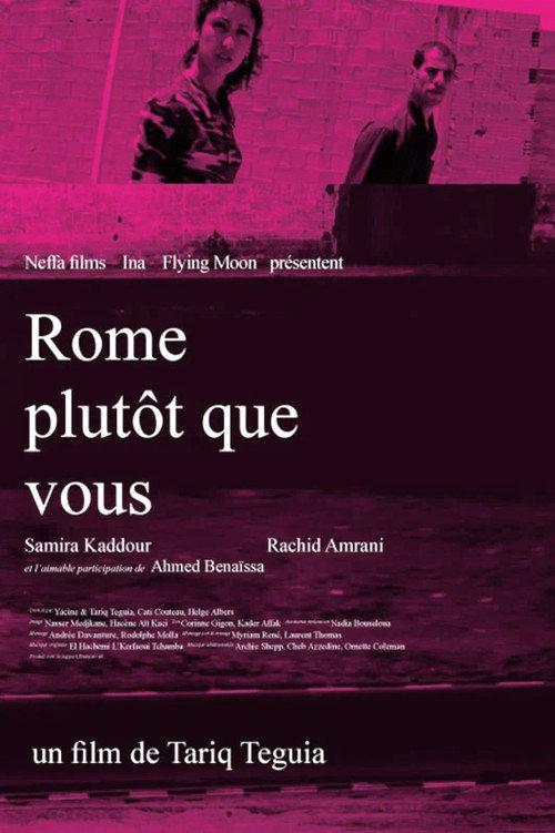 Rome Rather Than You 2006 official movie poster