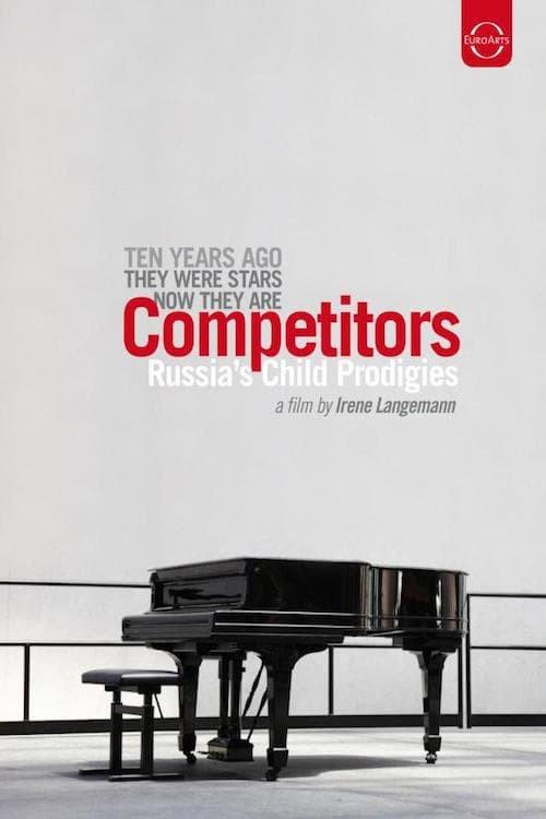 The Competitors: Russia's Child Prodigies 2010 official movie poster