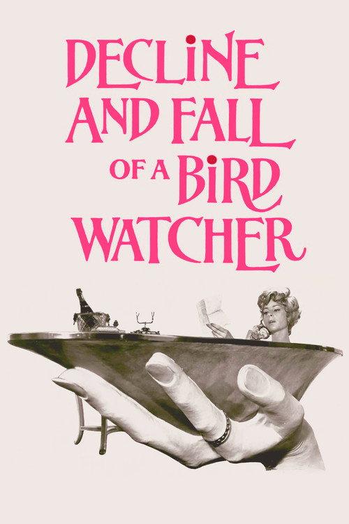 Decline and Fall ...of a Birdwatcher 1968 official movie poster
