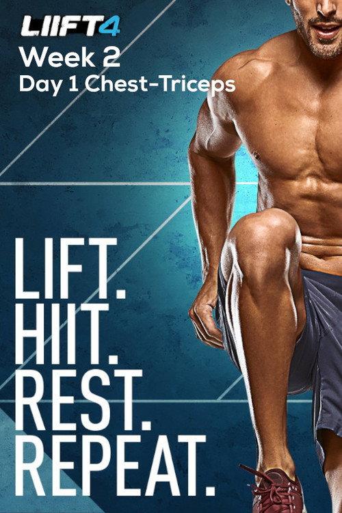 LIIFT4 Week 2 Day 1 Chest-Triceps 2019 official movie poster