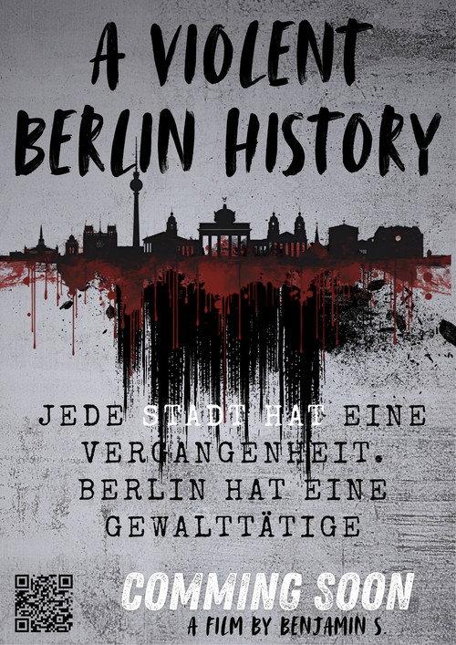 A Violent Berlin History official movie poster