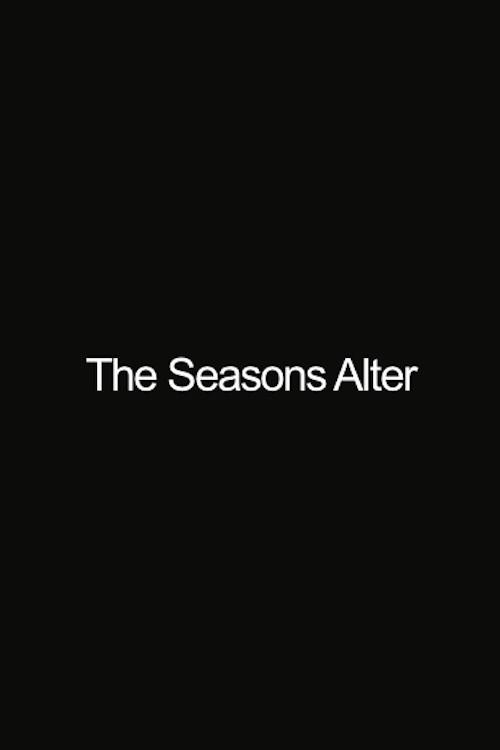 The Seasons Alter 2002 official movie poster