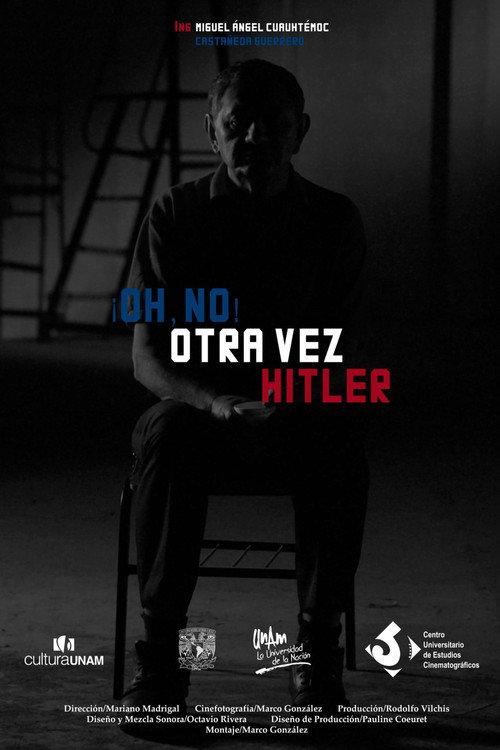 Oh, no! Hitler Again 2019 official movie poster