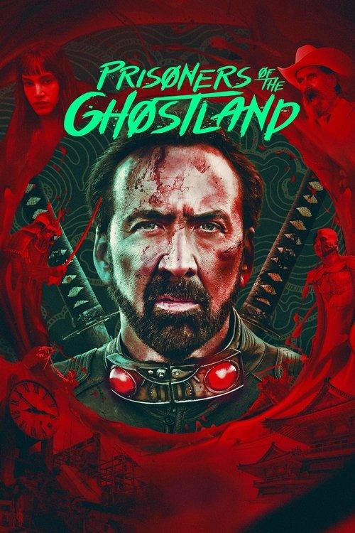 Prisoners of the Ghostland 2021 official movie poster