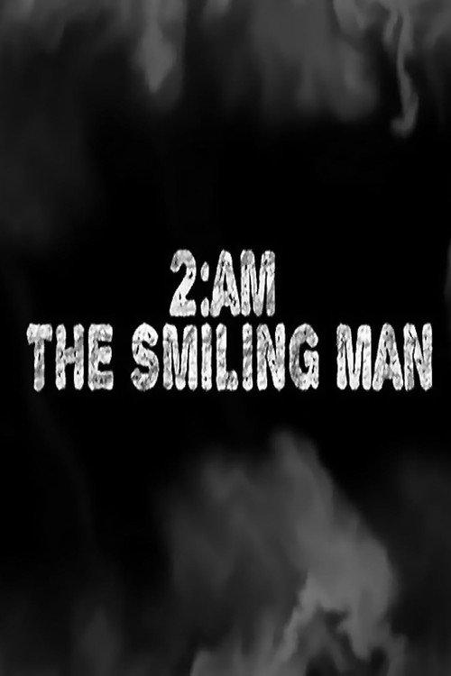 2AM: The Smiling Man 2013 official movie poster